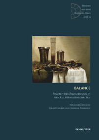 Balance (Figuren des Äquilibriums in den Kulturwissenschaften) (German Edition) by Cornelia Zumbusch, Eckart Goebel, 9783110603828