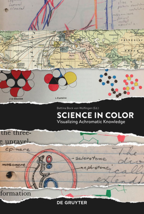 Science in Color (Visualizing Achromatic Knowledge) by Bettina Bock von Wülfingen, 9783110604689
