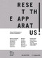 RESET THE APPARATUS! (A Survey of the Photographic and the Filmic in Contemporary Art) by Edgar Lissel, Gabriele Jutz, Nina Jukić, 9783110630688
