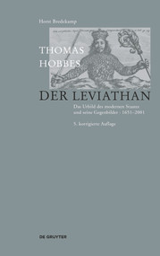 Thomas Hobbes - Der Leviathan (Das Urbild des modernen Staates und seine Gegenbilder. 1651-2001) (German Edition) by Horst Bredekamp, 9783110634525