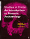 Studies in Crime (An Introduction to Forensic Archaeology) by Carol Heron, John Hunter, Geoffrey Knupfer, Anthony Martin, Mark Pollard, Charlotte Roberts, 9780415166126