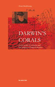 Darwin's Corals (A New Model of Evolution and the Tradition of Natural History) by Horst Bredekamp, 9783110643343