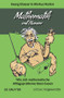 Mathematik mit Humor (Wie sich mathematische Alltagsprobleme lösen lassen) (German Edition) by Georg Glaeser, Markus Roskar, 9783110662405