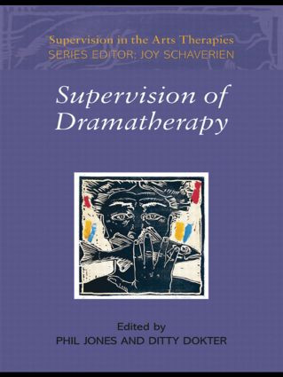 Supervision of Dramatherapy by Phil Jones, Ditty Dokter, 9780415447034