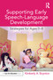 Supporting Early Speech-Language Development (Strategies for Ages 0-8) by Kimberly Boynton, 9780367540654