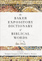 The Baker Expository Dictionary of Biblical Words by Tremper Longman III, Mark L. Strauss, 9780801019333