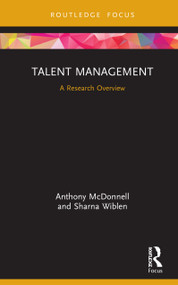 Talent Management (A Research Overview) by Anthony McDonnell, Sharna Wiblen, 9780367358631