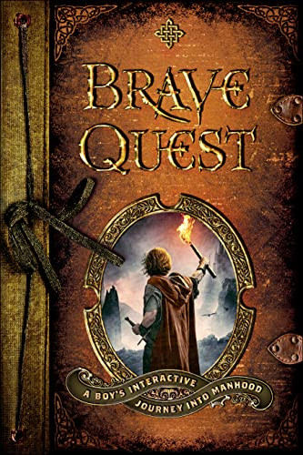 Brave Quest (A Boy's Interactive Journey into Manhood) by Dean Briggs, 9780800762759