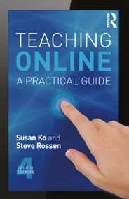 Teaching Online (A Practical Guide) by Susan Ko, 9780415832434