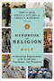 Handbook of Religion (A Christian Engagement with Traditions, Teachings, and Practices) by Terry C. Muck, Harold A. Netland, Gerald R. McDermott, 9781540966247