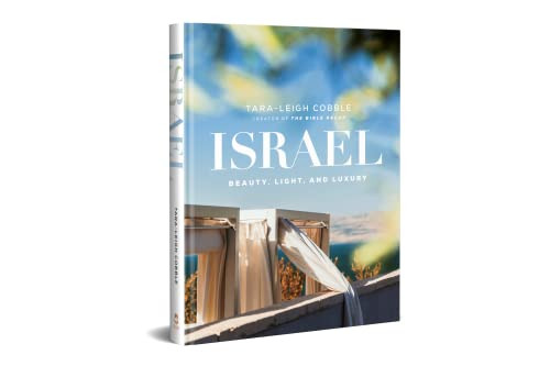 Israel (Beauty, Light, and Luxury) by Tara-Leigh Cobble, 9780764240348