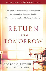 Return from Tomorrow by George G. Ritchie, Elizabeth Sherrill, 9780800763008