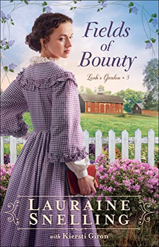 Fields of Bounty - 9780764235771 by Lauraine Snelling, 9780764235771