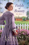 Fields of Bounty - 9780764235771 by Lauraine Snelling, 9780764235771