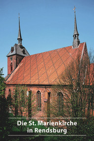 Die St. Marienkirche in Rendsburg (German Edition) by Claus Rauterberg, 9783422020245