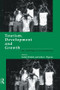 Tourism, Development and Growth (The Challenge of Sustainability) by John J. Pigram, Salah Wahab, 9780415160025