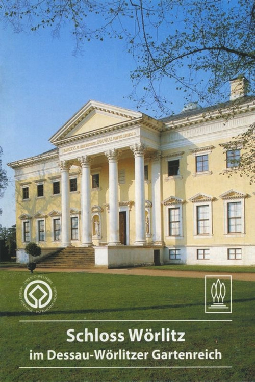 Schloss Wörlitz im Dessau-Wörlitzer Gartenreich (German Edition) by Ingo Pfeifer, 9783422020450