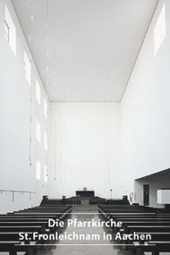 Die Pfarrkirche St. Fronleichnam in Aachen (German Edition) by Ulrich Schäfer, 9783422020634