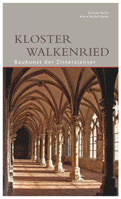 Kloster Walkenried (Baukunst der Zisterzienser) (German Edition) by Konrad Maier, Maria Keibel-Maier, 9783422020689