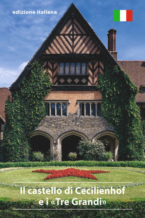 Il castello di Cecilienhof e i "Tre Grandi" (Italian Edition) by Volker Althoff, 9783422020696