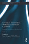 Towards a Socioanalysis of Money, Finance and Capitalism (Beneath the Surface of the Financial Industry) by Susan Long, Burkard Sievers, 9780415710602