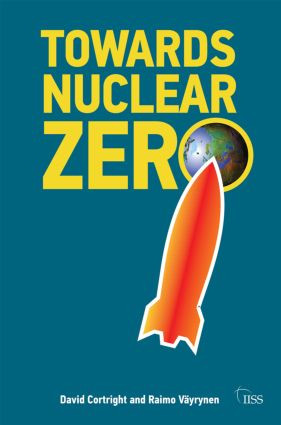 Towards Nuclear Zero by Raimo Väyrynen, 9780415595285