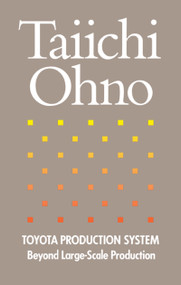 Toyota Production System (Beyond Large-Scale Production) by Taiichi Ohno, 9780915299140
