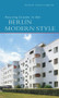 Housing Estates in the Berlin Modern Style (UNESCO World Heritage Site) by Markus Jager, Jörg Haspel, Annemarie Jaeggi, 9783422021006