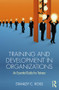 Training and Development in Organizations (An Essential Guide For Trainers) by Stanley Ross, 9781138097315