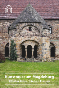 Kunstmuseum Magdeburg (Kloster Unser Lieben Frauen) (German Edition) by Annegret Laabs, Andreas Hornemann, 9783422021334