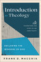 Introduction to Theology (Declaring the Wonders of God) by Frank D. Macchia, Jerry Ireland, Paul Lewis, Frank Macchia, 9781540963376
