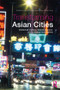 Transforming Asian Cities (Intellectual impasse, Asianizing space, and emerging translocalities) by Nihal Perera, Wing-Shing Tang, 9780415507394
