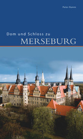 Dom und Schloss zu Merseburg (German Edition) by Peter Ramm, 9783422021556