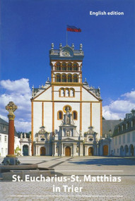The St. Eucharius-St. Matthias Basilica in Trier (Abbey and Parish Church) by Eduard Sebald, 9783422021587