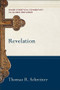 Revelation - 9781540960504 by Thomas R. Schreiner, Robert W. Yarbrough, Joshua Jipp, 9781540960504
