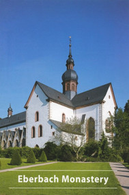 Eberbach Monastery by Wolfgang Einsingbach, Wolfgang Riedel, 9783422021655
