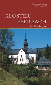 Kloster Eberbach im Rheingau (German Edition) by Wolfgang Einsingbach, Wolfgang Riedel, 9783422021662