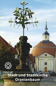 Stadt- und Stadtkirche Oranienbaum (German Edition) by Frank Dittmer, 9783422021976