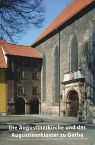 Die Augustinerkirche und das Augustinerkloster zu Gotha (German Edition) by Heiderose Engelhardt, 9783422022485