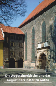 Die Augustinerkirche und das Augustinerkloster zu Gotha (German Edition) by Heiderose Engelhardt, 9783422022485
