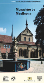 Monastère de Maulbronn (French Edition) by Marga Anstett-Janssen, Staatliche Schlösser u. Gärten Baden-Württemberg, Staatsanzeiger-Verlag, 9783422022515