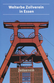 Welterbe Zollverein Essen (German Edition) by Kirsten Müller, 9783422022775