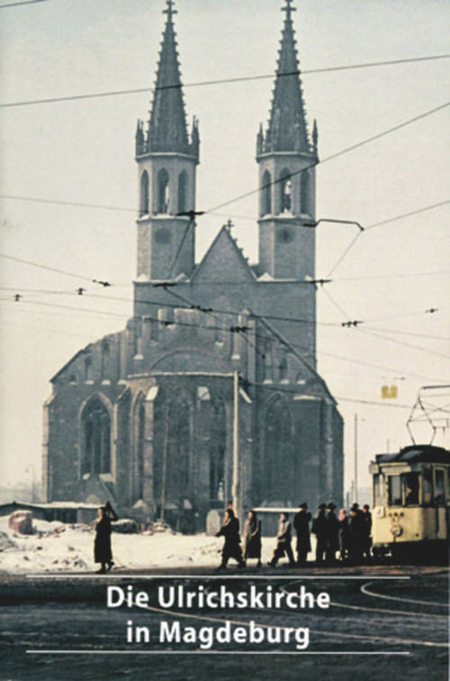 Die Ulrichskirche in Magdeburg (German Edition) by Tobias Köppe, 9783422022782