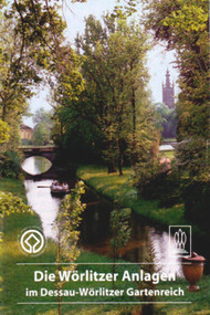 Die Wörlitzer Anlagen im Dessau-Wörlitzer Gartenreich (German Edition) by Ludwig Trauzettel, 9783422022799