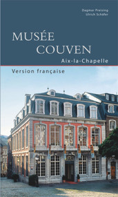 Couven-Museum Aachen (French Edition) by Dagmar Preising, Ulrich Schäfer, 9783422022911