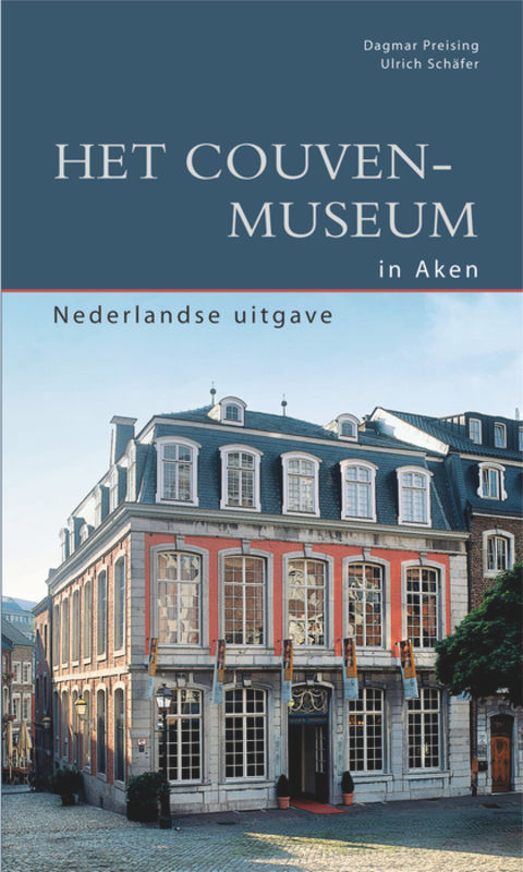 Couven-Museum Aachen (Dutch; Flemish Edition) by Dagmar Preising, Ulrich Schäfer, 9783422022928