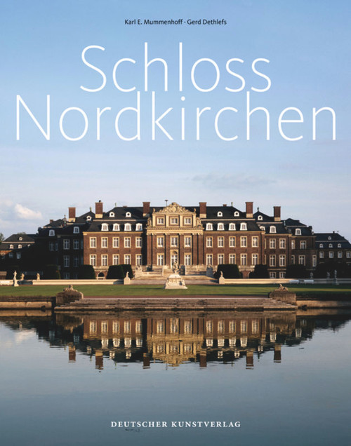 Schloss Nordkirchen (German Edition) by Karl E Mummenhoff, Gerd Dethlefs, 9783422023048