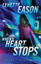 When a Heart Stops (A Novel) - 9780800745189 by Lynette Eason, 9780800745189