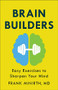 Brain Builders (Easy Exercises to Sharpen Your Mind) by Frank Minirth MD, 9780800745233