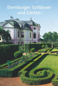 Dornburger Schlösser und Gärten (German Edition) by Dieter Hagener, Helmut-Eberhard Paulus, Achim Todenhöfer, 9783422023215